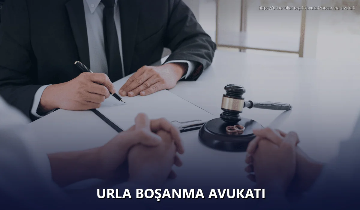 Urla Boşanma Avukatı