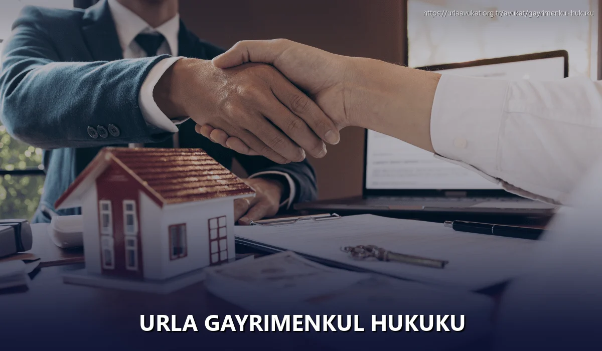Urla Gayrimenkul Hukuku