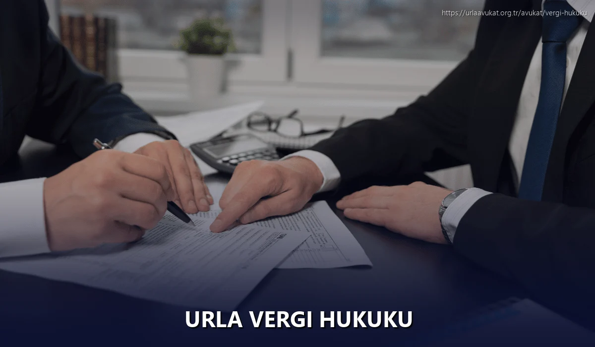 Urla Vergi Hukuku